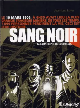 Couverture du produit · Sang noir: La catastrophe de Courrières