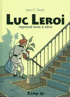 Couverture du produit · Luc Leroi reprend tout à zéro: L'intégrale