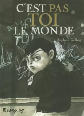 Couverture du produit · C'est pas toi le monde