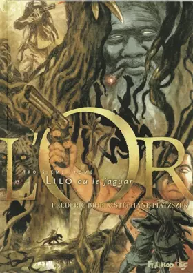Couverture du produit · L'Or (Tome 3-Lilo ou Le jaguar)