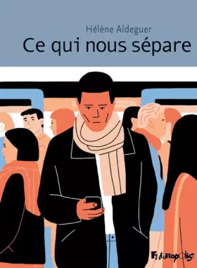 Couverture du produit · Ce qui nous sépare