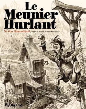 Couverture du produit · Le meunier hurlant
