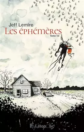 Couverture du produit · Les éphémères (1)