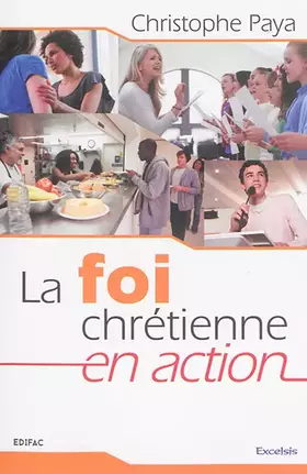 Couverture du produit · La foi chrétienne en action