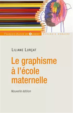 Couverture du produit · Le graphisme à l'école maternelle