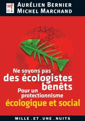 Couverture du produit · Ne soyons pas des écologistes benêts