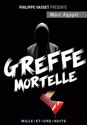 Couverture du produit · Greffe mortelle