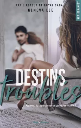 Couverture du produit · Destins troublés
