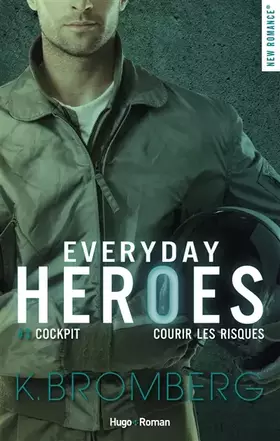 Couverture du produit · Everyday heroes - tome 3 Prendre des risques
