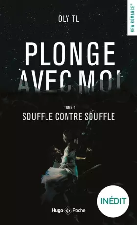 Couverture du produit · Plonge avec moi - tome 1 Souffle contre souffle (1)