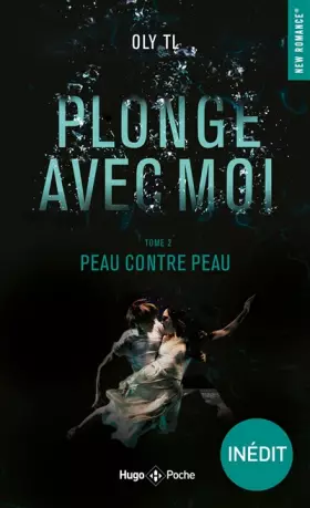 Couverture du produit · Plonge avec moi - tome 2 Peau contre peau (2)