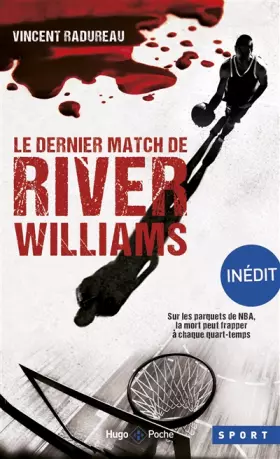 Couverture du produit · Le dernier match de River Williams