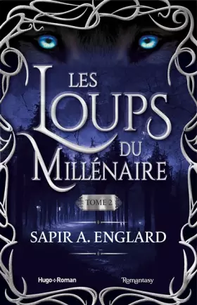 Couverture du produit · Les Loups du millénaire - Tome 2