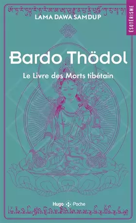 Couverture du produit · Le livre des morts tibétains - poche