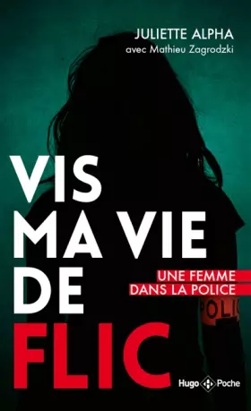 Couverture du produit · Vis ma vie de flic - version enrichie - poche