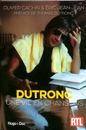 Couverture du produit · Dutronc, une vie en chansons