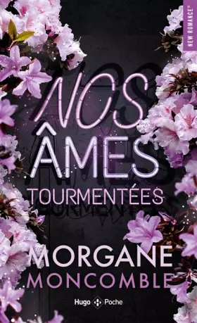 Morgane Moncomble - Nos âmes tourmentées