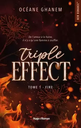 Couverture du produit · Triple Effect - Tome 01: Fire