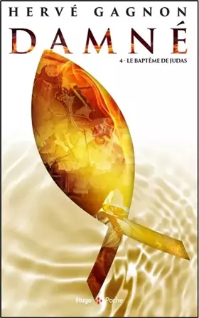Couverture du produit · Damné - tome 4: Le baptême de Judas