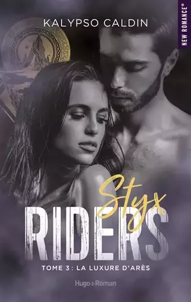 Couverture du produit · Styx riders - Tome 03: La luxure d'Ares