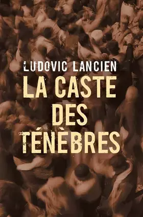 Couverture du produit · La Caste des ténèbres