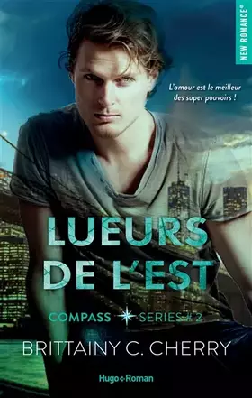 Couverture du produit · Compass Series - Tome 2 Lueurs de l'est