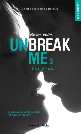 Couverture du produit · Unbreak me - Tome 03