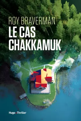 Couverture du produit · Le cas de Chakkamuk