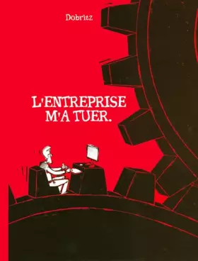 Couverture du produit · L'entreprise m'a tuer