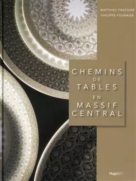 Couverture du produit · Chemins de Table en Massif Central