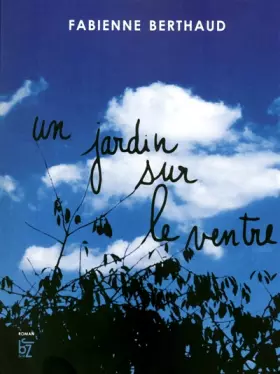 Couverture du produit · Un jardin sur le ventre
