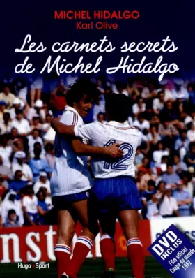 Couverture du produit · Les carnets secrets de Michel Hidalgo + DVD