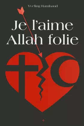 Couverture du produit · Je l'aime allah folie