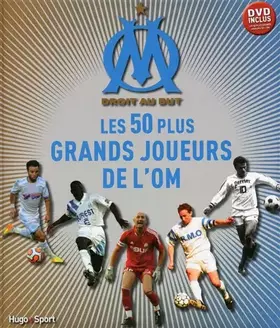 Couverture du produit · Les 50 plus grands joueurs de l'O.M. + DVD