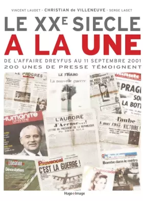 Couverture du produit · Le XXème siècle à la Une