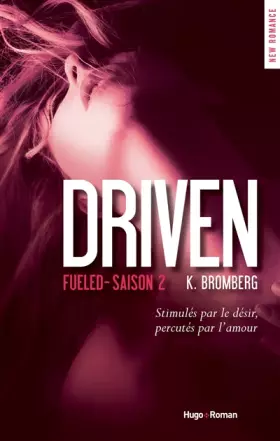 Couverture du produit · Driven Saison 2 Fueled (02)