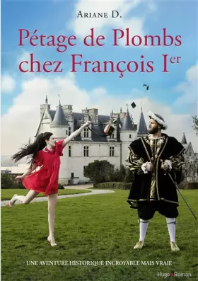 Couverture du produit · Pétage de plombs chez François Ier
