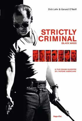 Couverture du produit · Strictly criminal (Black mass)