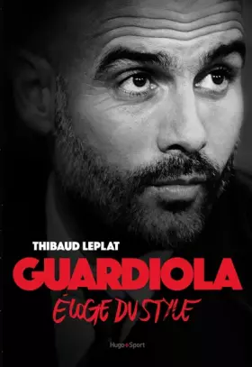 Couverture du produit · Guardiola Eloge du style