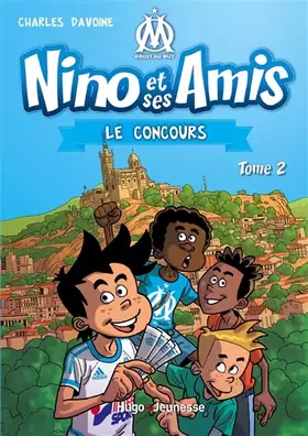 Couverture du produit · Nino et ses amis - tome 2 Le concours