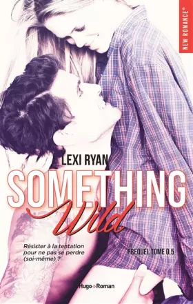Couverture du produit · Reckless & Real something wild Prequel