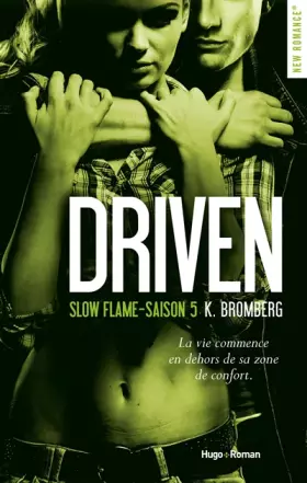 Couverture du produit · Driven Saison 5 Slow flame