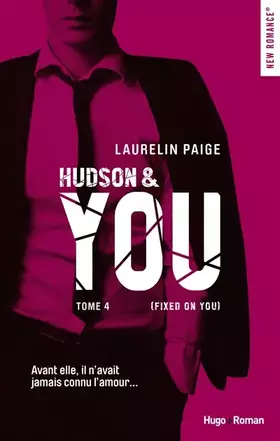 Couverture du produit · Hudson & You - tome 4 (Fixed on you)
