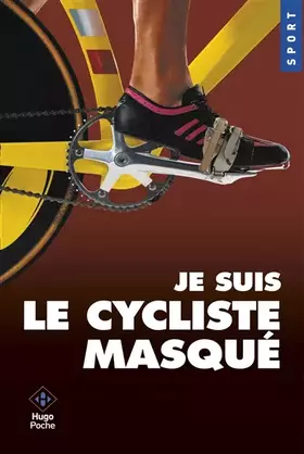 Couverture du produit · Je suis le cycliste masqué