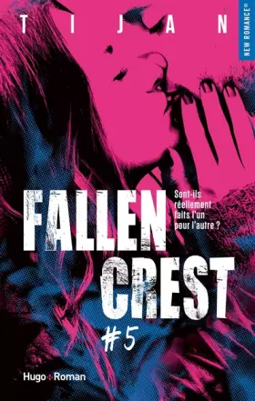 Couverture du produit · Fallen crest - tome 5 (5)