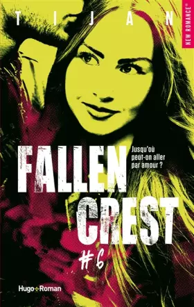 Couverture du produit · Fallen crest - tome 6 (6)