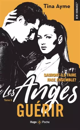 Couverture du produit · Les anges - tome 3 Guérir (3)
