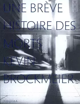 Couverture du produit · Une brève histoire des morts