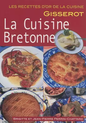 Couverture du produit · Cuisine Bretonne - RECETTES D'OR