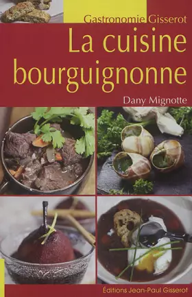 Couverture du produit · cuisine bourguignonne (la)